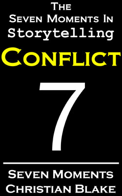 seven moments in storytelling how to use conflict